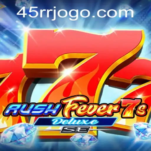 Exploring RushFever7sDeluxeSE: An In-Depth Guide